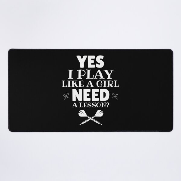 Item preview, Darts: Yes, I play like a girl. Need a lesson? designed and sold by TheGreenGoat.