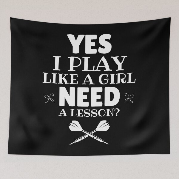 Item preview, Darts: Yes, I play like a girl. Need a lesson?  designed and sold by TheGreenGoat.