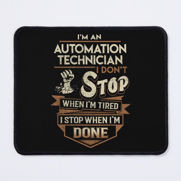 Item preview, Automation Technician T Shirt - I Stop When Done Job Gift Item Tee designed and sold by natalinedk.