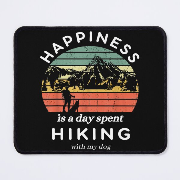 Item preview, happiness is a day spent hiking with my Dog Tee Retro Hiker designed and sold by neqidaetiwy869.