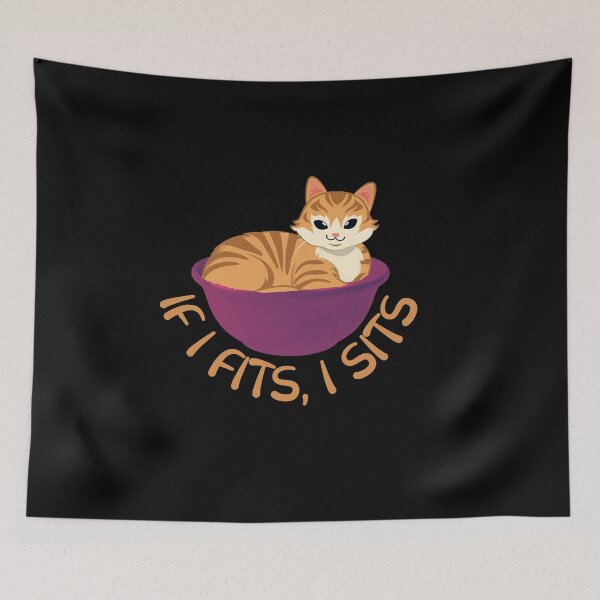 Item preview, IF I FITS I SITS - Funny Cat Pictures with cat sayings and captions designed and sold by FunnyCatsFam.
