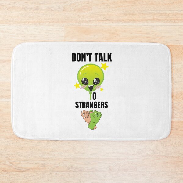 Item preview, Don't Talk to Strangers Funny designed and sold by samfromsamuel ⭐⭐⭐⭐⭐.
