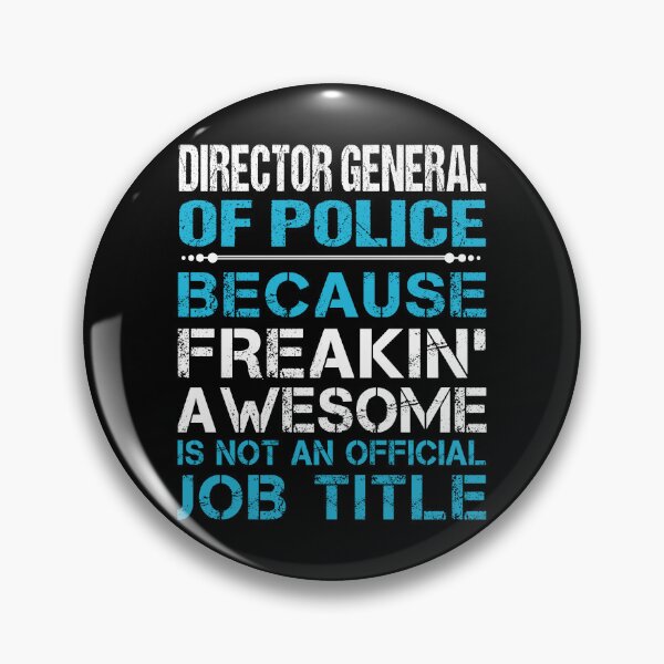 Item preview, Director General Of Police T Shirt - Freaking Awesome Job Gift Item Tee designed and sold by oetate4774.