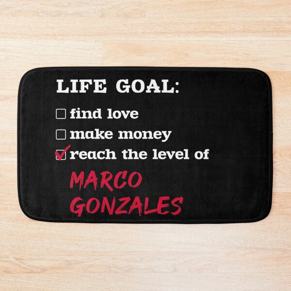 Item preview, Marco Gonzales - Life goal designed and sold by 2Girls1Shirt.