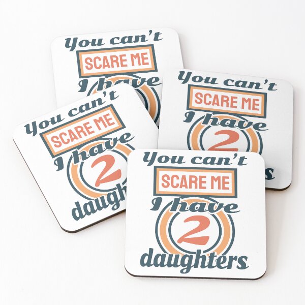 Item preview, You can't scare me i have 2 daughters designed and sold by ⭐ Tee Shirt 89 ⭐.