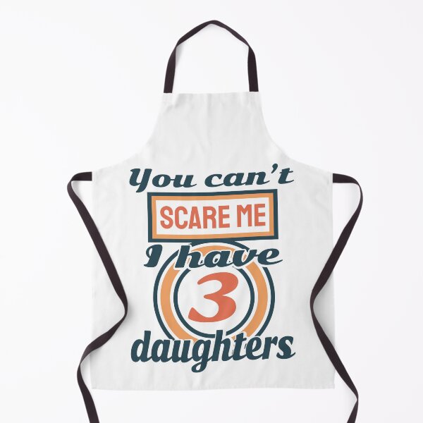 Item preview, You can't scare me i have 3 daughters designed and sold by ⭐ Tee Shirt 89 ⭐.