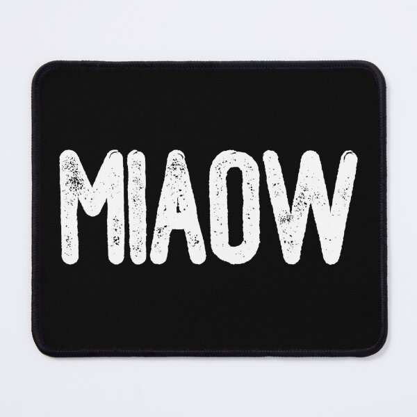 Item preview, Miaow (White Text) designed and sold by meowmeup.