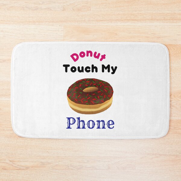 Item preview, Donut Touch My Phone - funny and cute T-Shirts Quotes designed and sold by Designspot2020.