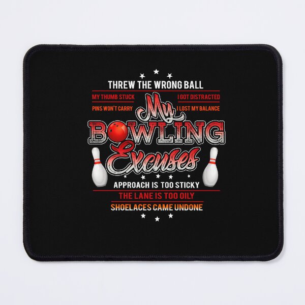 Item preview, My Bowling Excuses Funny Bad Bowler Bowling Team designed and sold by Leslie Smith.