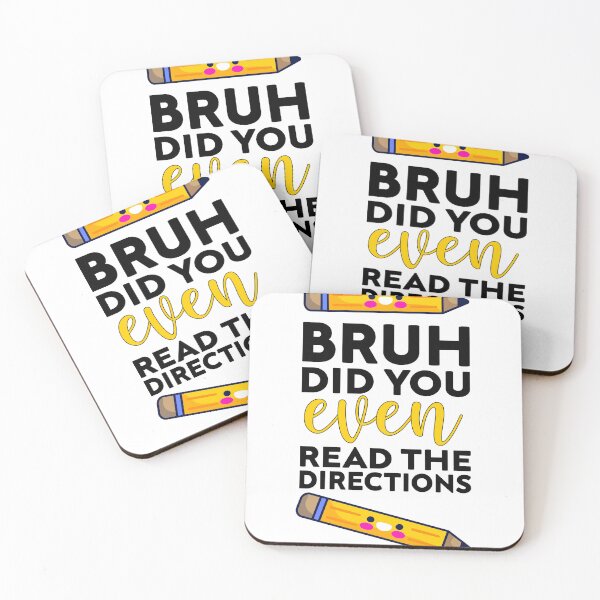 Item preview, bruh did you even read the directions joke, Funny Teacher  designed and sold by Mehdi Art.