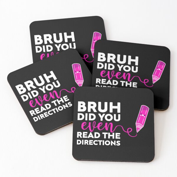Item preview, bruh did you even read the directions joke, Funny Teacher  designed and sold by Mehdi Art.