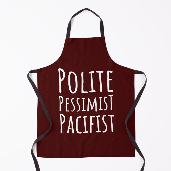 Item preview, Polite Pessimist Pacifist Funny Philosophy Sarcastic designed and sold by Schrodinger's  Clothing.