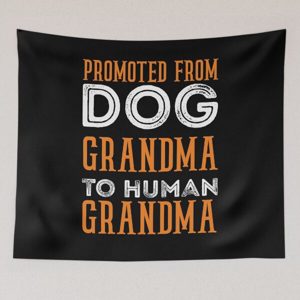 Item preview, promoted from dog grandma to human grandma funny dog, puppy lover  designed and sold by Mehdi Art.