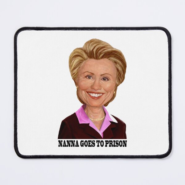 Item preview, Nanna Goes To Prison, Hillary For Prison designed and sold by UORU.