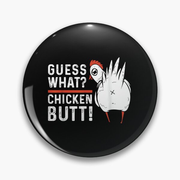 Item preview, Funny Guess What? Chicken Butt! White Design designed and sold by zacben.