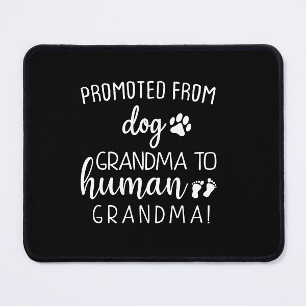 Item preview, promoted from dog grandma to human grandma funny dog, puppy lover designed and sold by Mehdi Art.