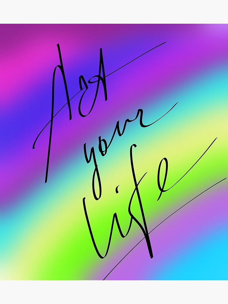 "Hand lettering text. Art your life" Poster for Sale by Kavlart | Redbubble