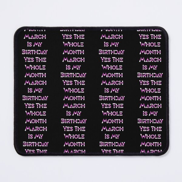 Item preview, Funny March Is My Birthday Yes The Whole Month,Funny March Birthday Gift,Cute Purple Happy Birthday Gradient Design designed and sold by pedrored369.