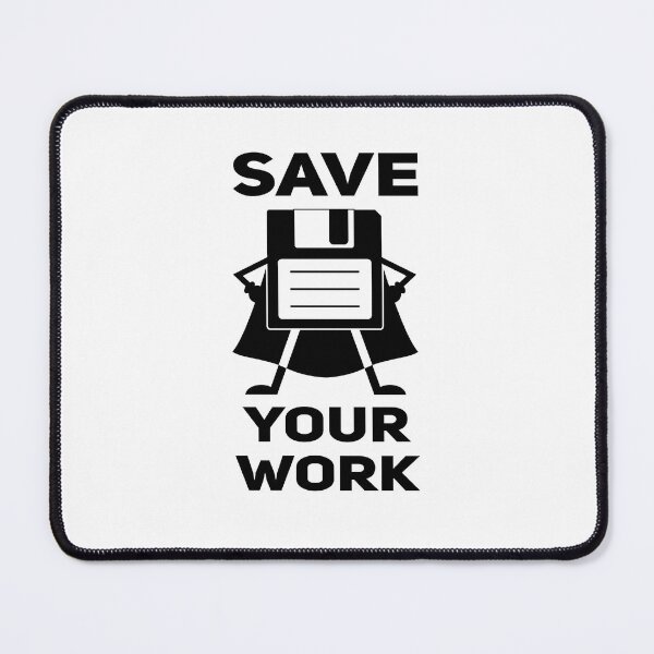 Item preview, Save Your Work Programming White designed and sold by Malwears.