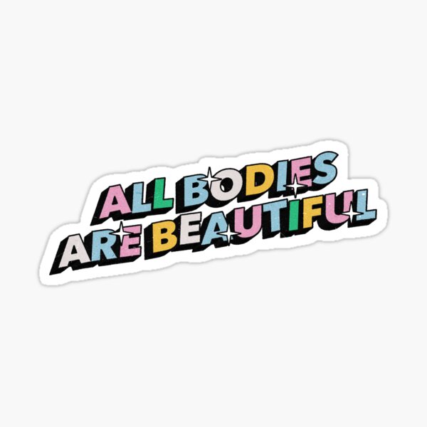 Artikel-Vorschau von Alle Körper sind schön - Positive Vibes Motivation Quote, designt und verkauft von Burning Dog.