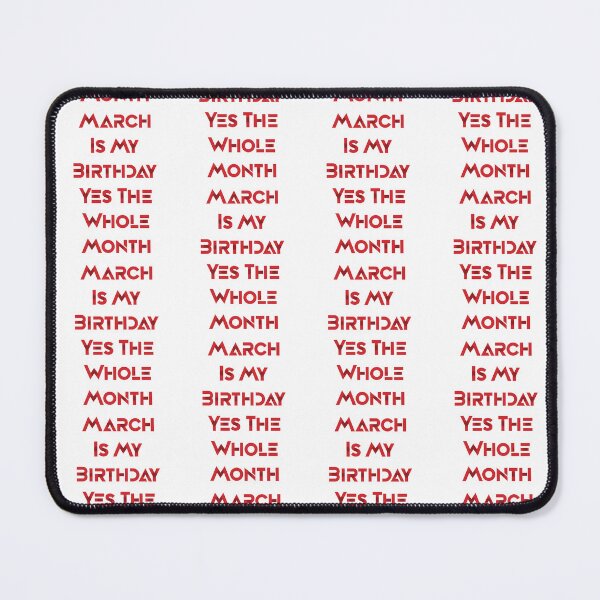 Item preview, Funny March Is My Birthday Yes The Whole Month,Funny March Birthday Gift,Cute Red Happy Birthday Gradient Design designed and sold by pedrored369.