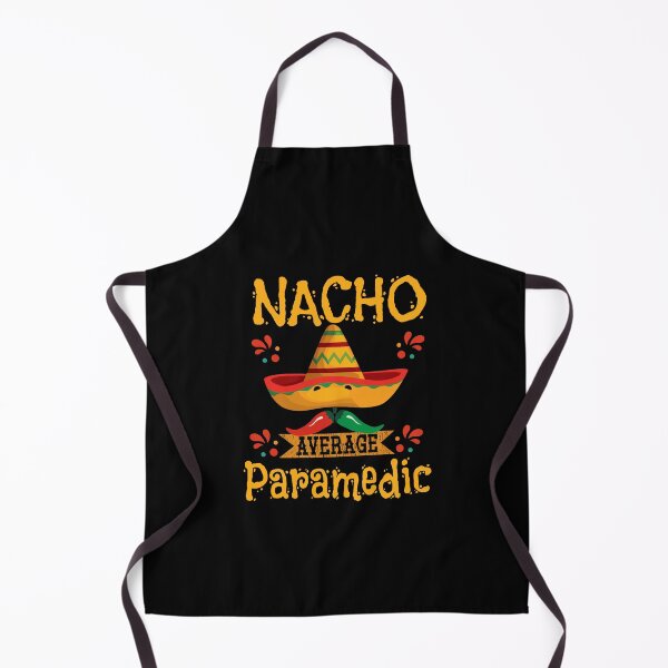 Item preview, Nacho Average Paramedic designed and sold by kudostees.
