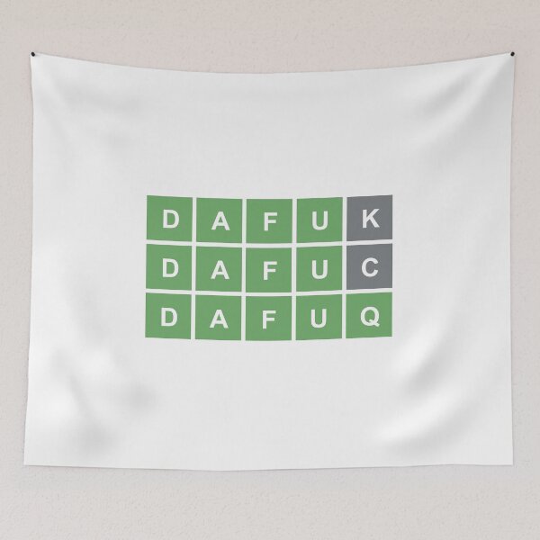 Item preview, DAFUQ Wordle Game Meme Phrase designed and sold by ccsonic.