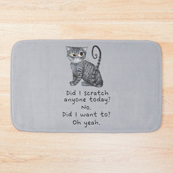 Item preview, Funny Sarcastic Cat Have I Scratched Anyone Today? Black Cat  designed and sold by zacben.