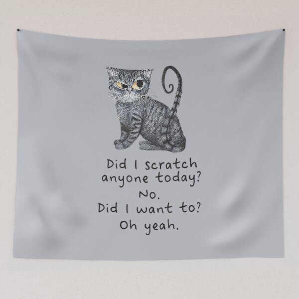 Item preview, Funny Sarcastic Cat Have I Scratched Anyone Today? Black Cat  designed and sold by zacben.