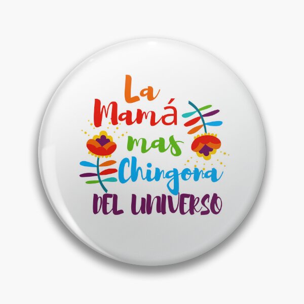 Artikelvorschau, la mama mas chingona del mundo. spanische Mutter. Coole spanische Motivationszitate entworfen und verkauft von SusySell.
