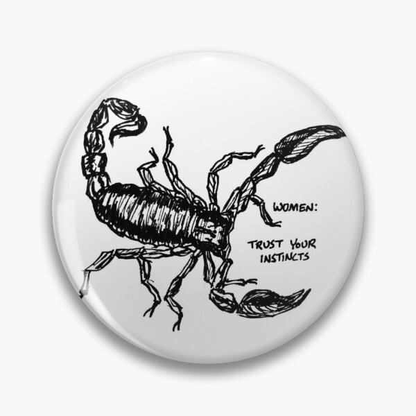 Item preview, Trust Your Instincts Scorpion designed and sold by pillarsalt.
