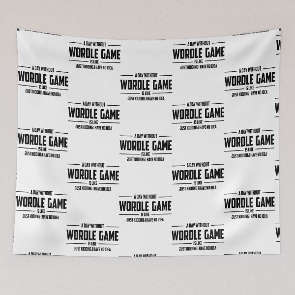 Item preview, A Day Without Wordle Puzzle Game Is Like Just Kidding I Have   designed and sold by TivertonRose.