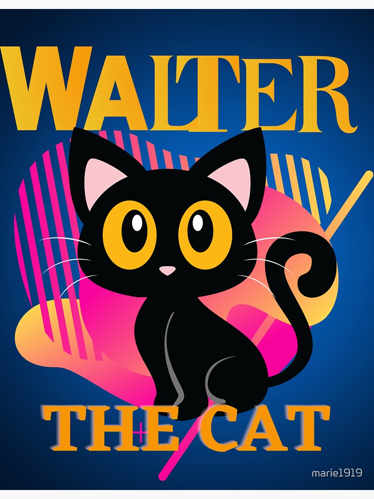 "WALTER THE CAT." Sticker by marie1919 Redbubble