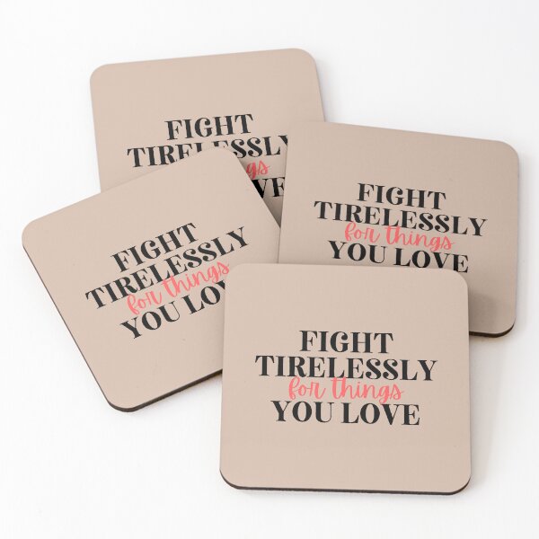 Item preview, Motivational / inspirational quote - Fight tirelessly for things you love designed and sold by AlfabetDesign.