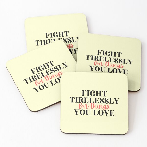 Item preview, Motivational / inspirational quote - Fight tirelessly for things you love designed and sold by AlfabetDesign.