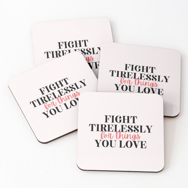 Item preview, Motivational / inspirational quote - Fight tirelessly for things you love designed and sold by AlfabetDesign.