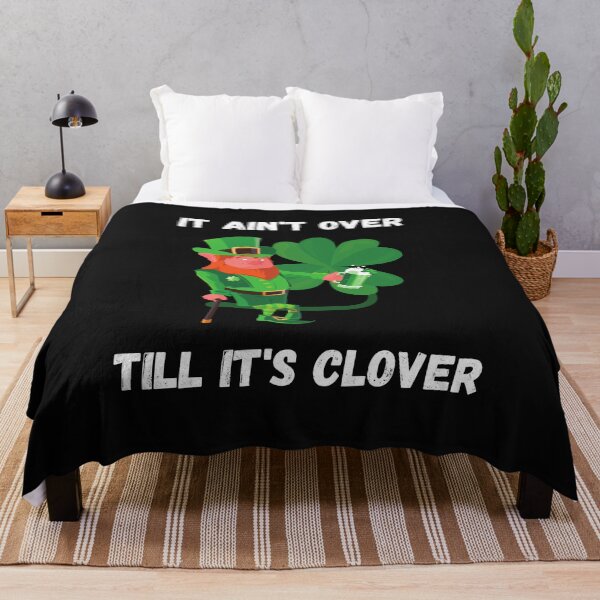 Item preview, It Ain't Over Till It's Clover designed and sold by The Jackalope.