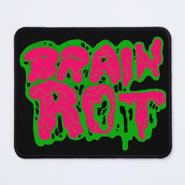 Item preview, Brain rot designed and sold by Deathoftheself.
