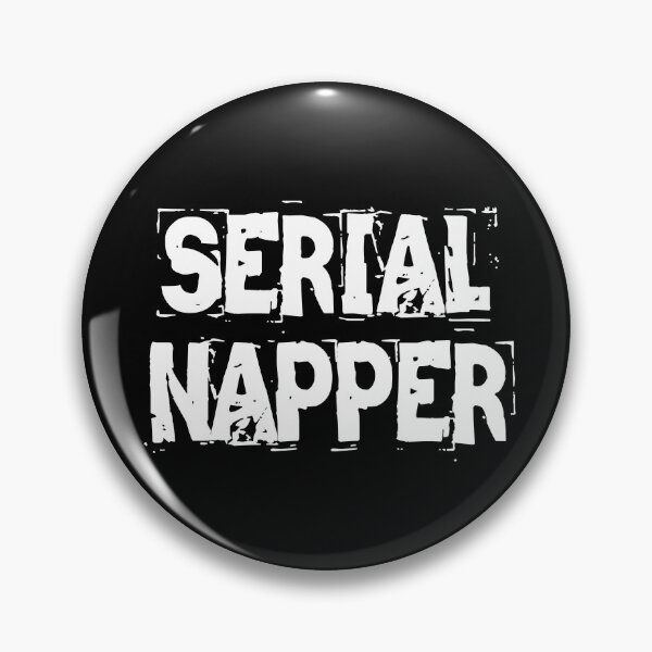 Item preview, Serial Napper designed and sold by PrettyDeadClub.