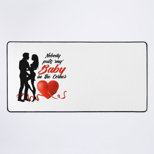 Item preview, Nobody Puts ‘My’ Baby in the Corner! (Red) designed and sold by PawsitiveMum.