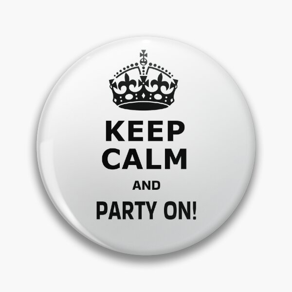 Item preview, Keep Calm and Party On! designed and sold by vanedwards5150.