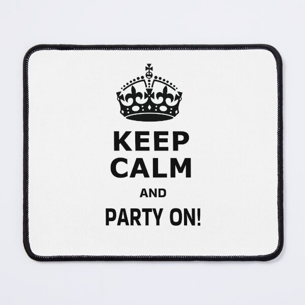 Item preview, Keep Calm and Party On! designed and sold by vanedwards5150.