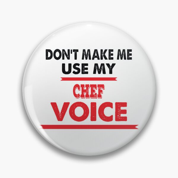 Item preview, Don't Make Me Use My Chef Voice - Funny Chef Quote Gift Idea For Men and Womens designed and sold by Mmmm3344.