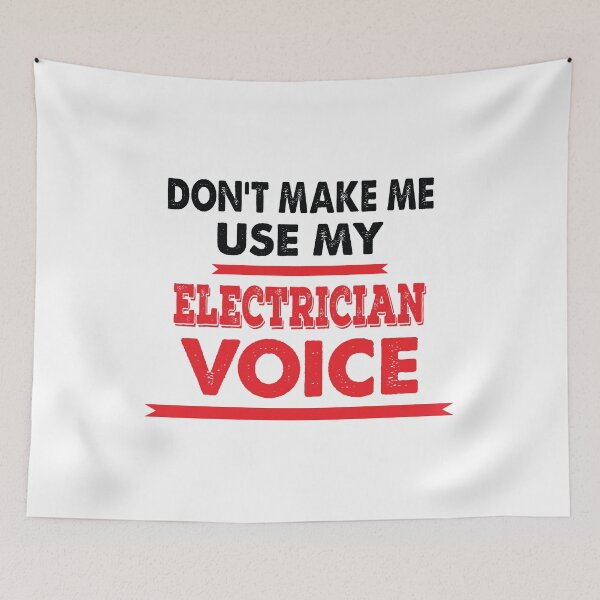 Item preview, Don't Make Me Use My Electrician Voice - Funny Electrician Quote Gift Idea For Men and Womens designed and sold by Mmmm3344.