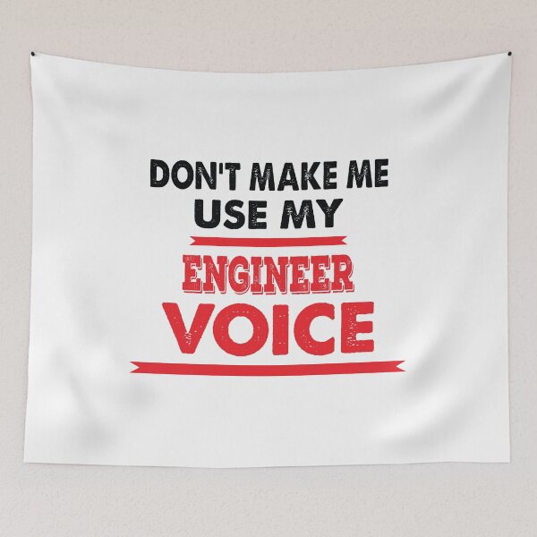 Item preview, Don't Make Me Use My Engineer Voice - Funny Engineer Quote Gift Idea For Men and Womens designed and sold by Mmmm3344.