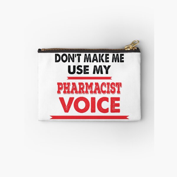 Item preview, Don't Make Me Use My Pharmacist Voice - Funny Pharmacist Quote Gift Idea For Men and Womens designed and sold by Mmmm3344.