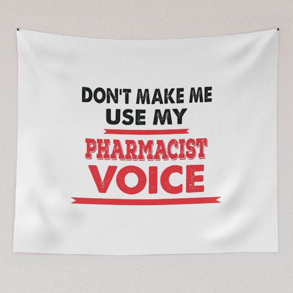 Item preview, Don't Make Me Use My Pharmacist Voice - Funny Pharmacist Quote Gift Idea For Men and Womens designed and sold by Mmmm3344.