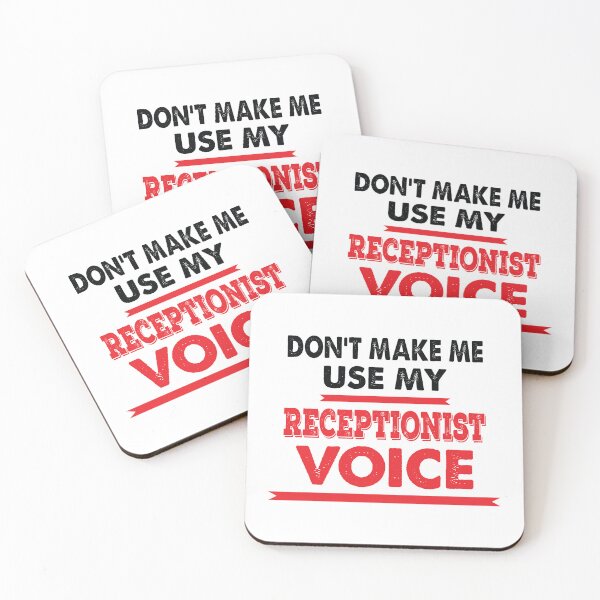 Item preview, Don't Make Me Use My Receptionist Voice - Funny Receptionist Quote Gift Idea For Men and Womens designed and sold by Mmmm3344.