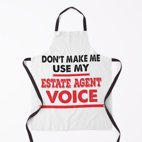 Item preview, Don't Make Me Use My Estate Agent Voice - Funny Estate Agent Quote Gift Idea For Men and Womens designed and sold by Mmmm3344.