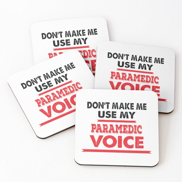 Item preview, Don't Make Me Use My Paramedic Voice - Funny Paramedic Quote Gift Idea For Men and Womens designed and sold by Mmmm3344.